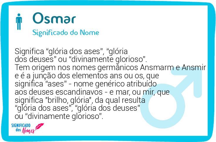 Significado do nome Osmar - Dicionário de Nomes Próprios
