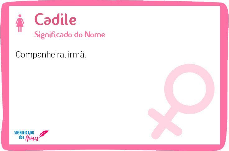 Cadile